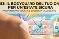 p53: IL BODYGUARD DEL TUO DNA PER UN'ESTATE SICURA